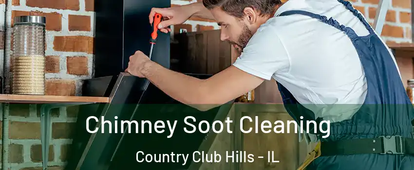 Chimney Soot Cleaning Country Club Hills - IL