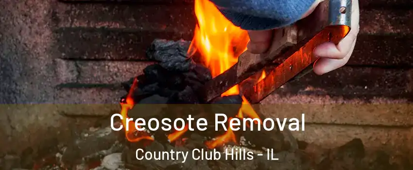 Creosote Removal Country Club Hills - IL