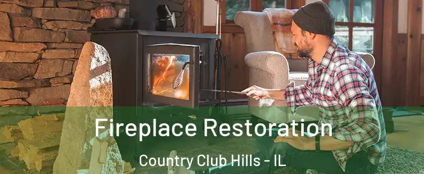 Fireplace Restoration Country Club Hills - IL