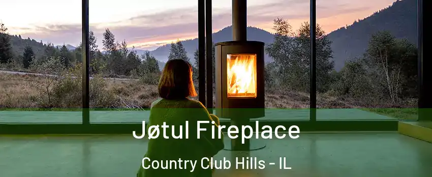 Jøtul Fireplace Country Club Hills - IL