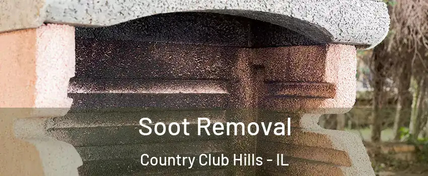 Soot Removal Country Club Hills - IL